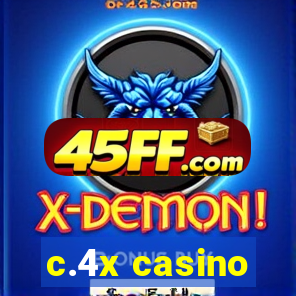 c.4x casino